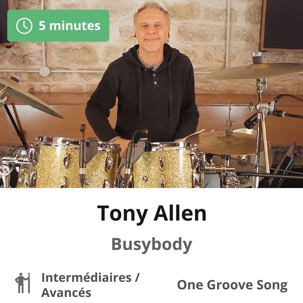 Cours de batterie en ligne : Tony Allen – Busybody